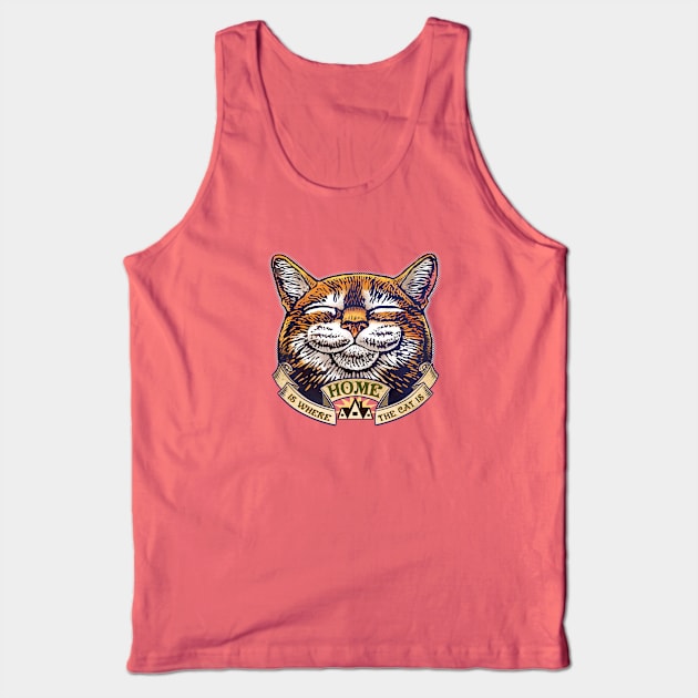 Home Is Where The Cat Is Tank Top by ChetArt